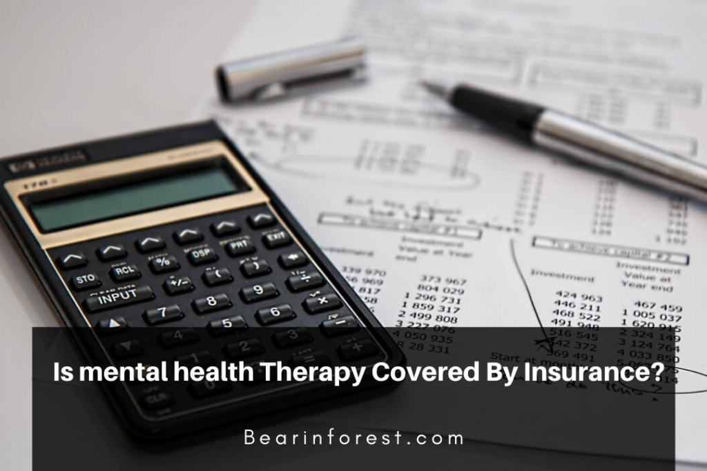 Is Mental Health Therapy Covered By Insurance? - Bearinforest